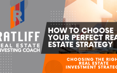 How to Choose Your Perfect Real Estate Strategy